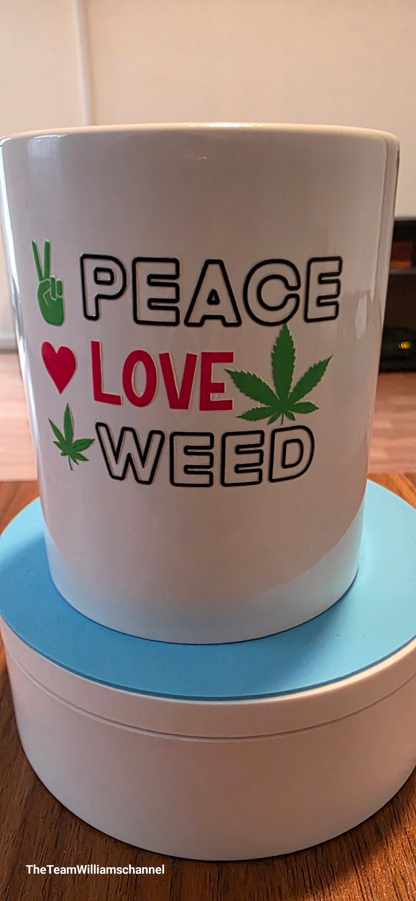 Peace Love Weed Mug