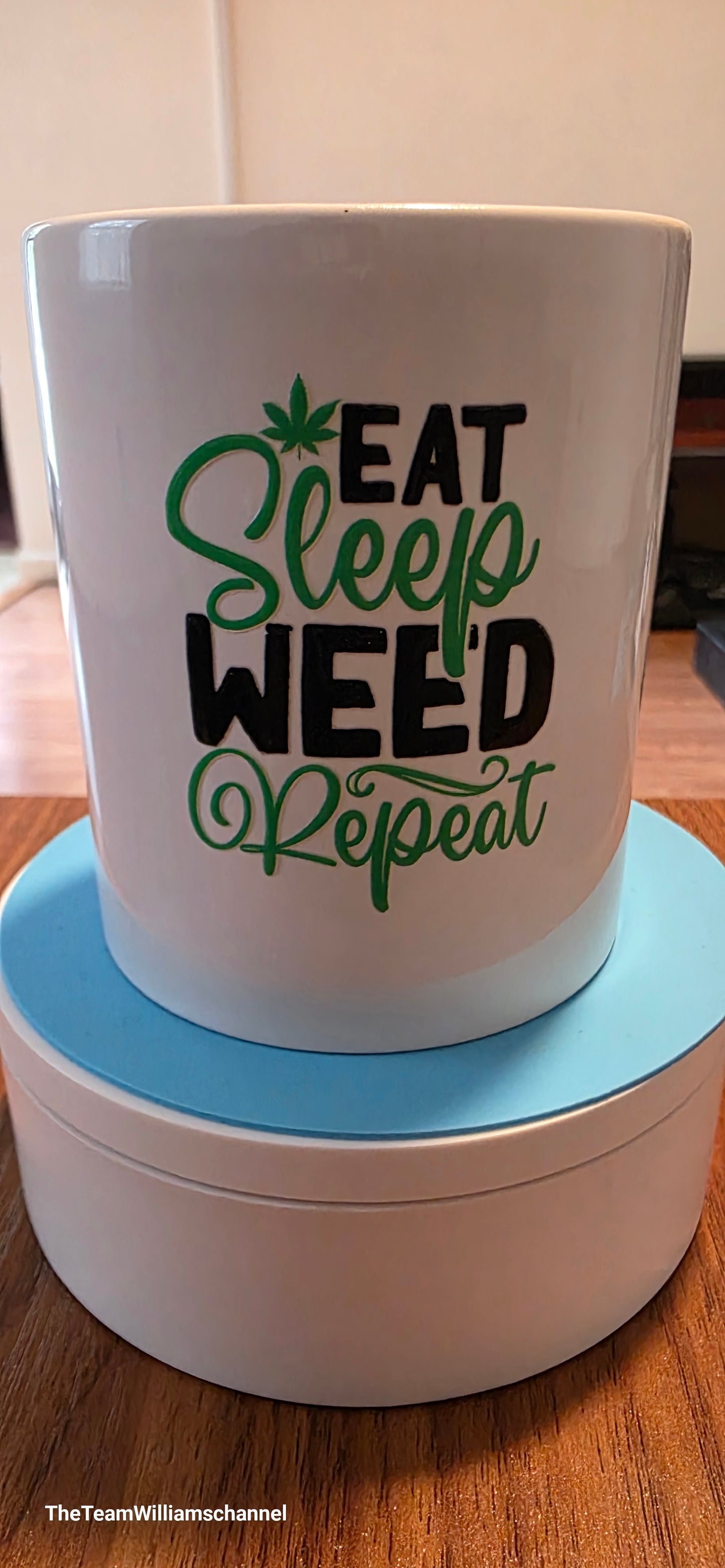 Eat Sleep Weed Repeat